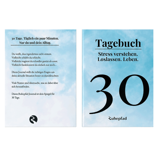 Das 30 Tage Journal - Stress verstehen. Loslassen. Leben.
